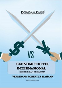 Image of Ekonomi Politik Internasional (Konflik dan Kerjasama)
